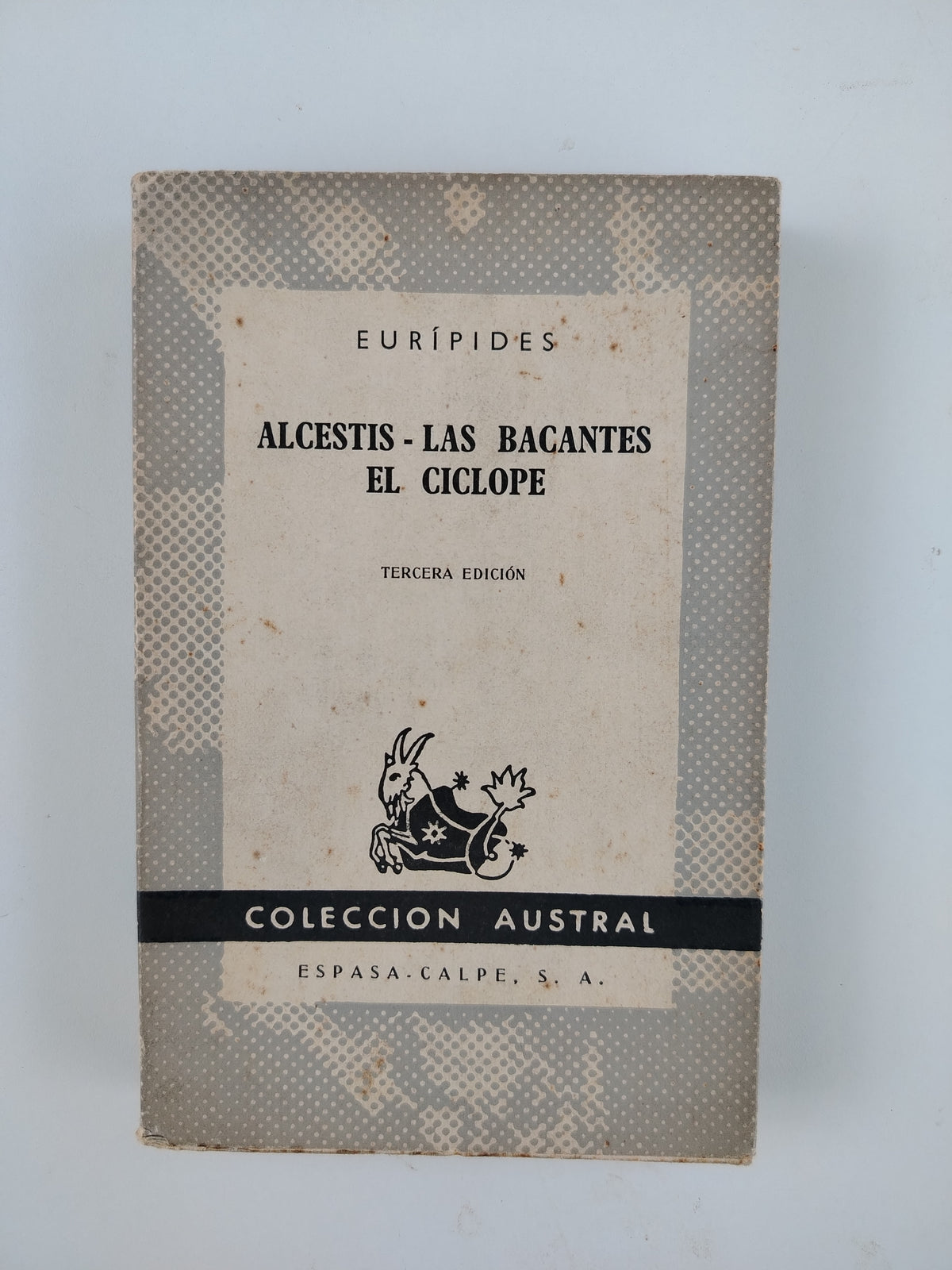 ALCESTIS - LAS BACANTES - EL CICLOPE - EURIPIDES