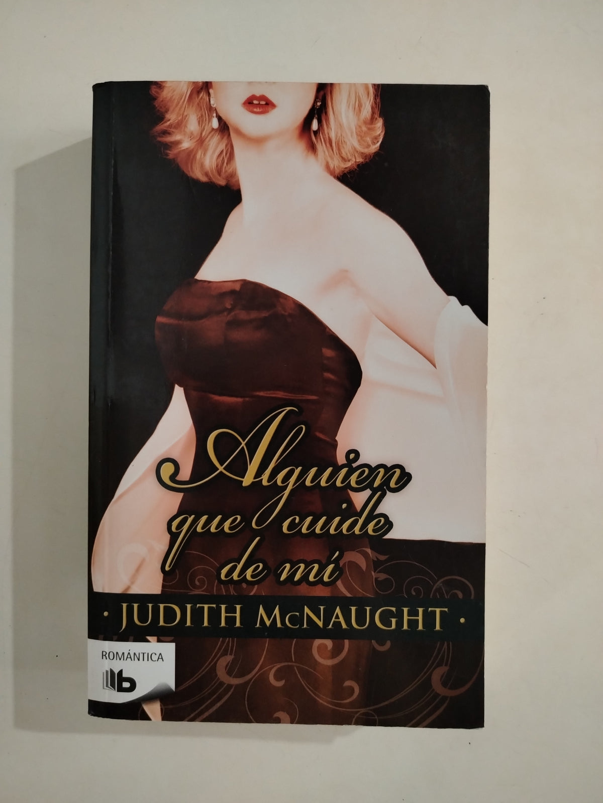 ALGUIEN QUE CUIDE DE MI - JUDITH MCNAUGHT