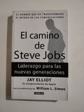 EL CAMINO DE STEVE JOBS - JAY ELLIOT