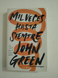 MIL VECES HASTA SIEMPRE - JOHN GREEN