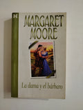 LA DAMA Y EL  BARBARO - MARGARET MOORE