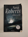 ADMIRACION - NORA ROBERTS