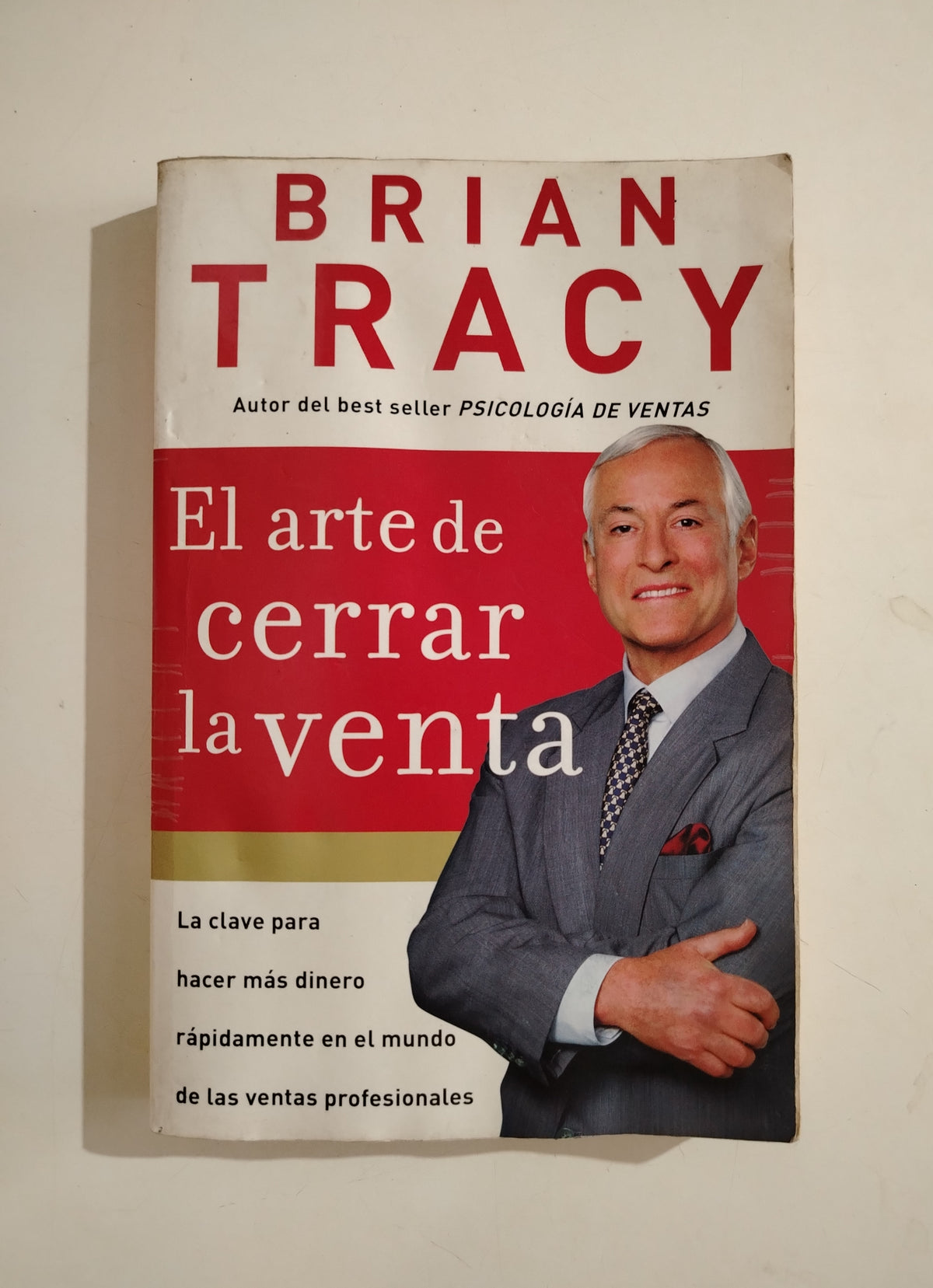 EL ARTE DE CERRAR LA VENTA - BRIAN TRACY