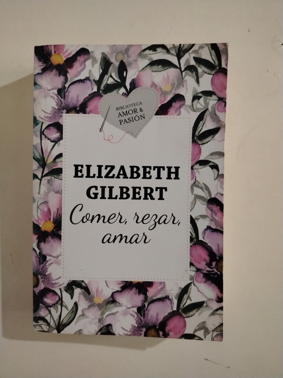 COMER REZAR AMAR - ELIZABETH GILBERT