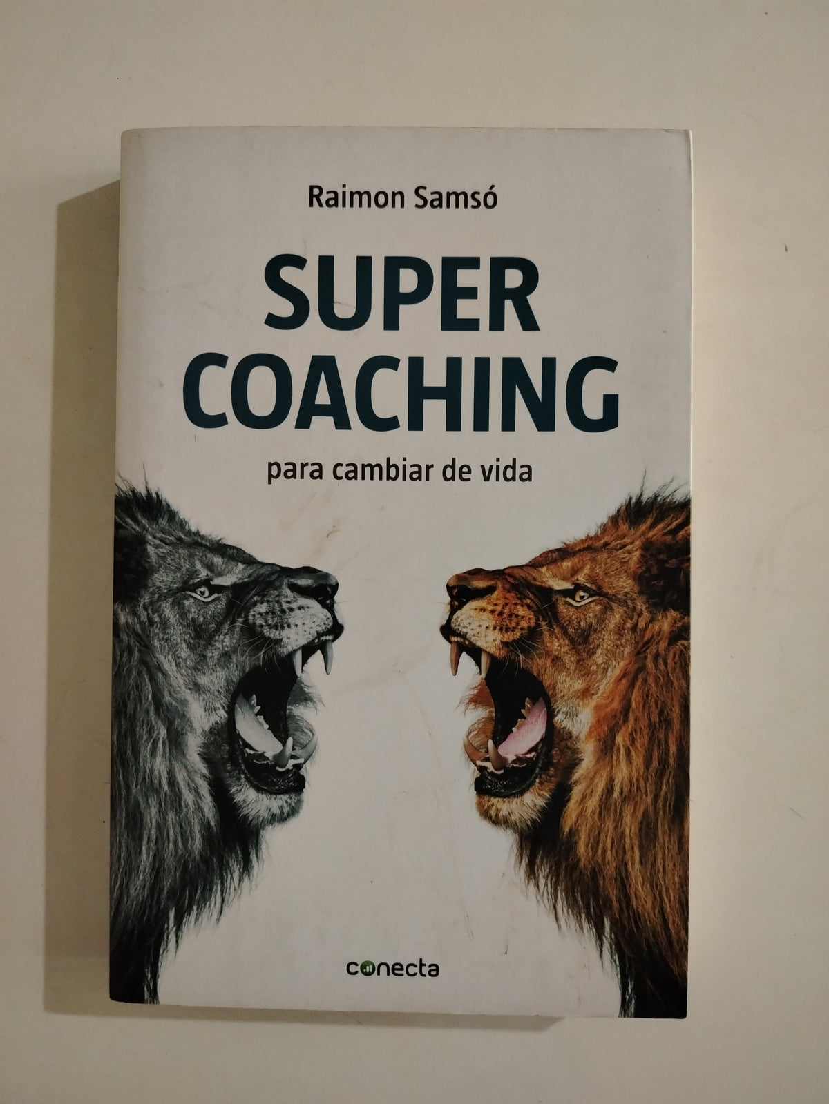 SUPER COACHING PARA CAMBIAR DE VIDA - RAIMON SAMSO