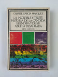 LA INCREIBLE Y TRISTE HISTORIA DE LA CANDIDA ERENDIRA Y DE SU ABUELA DESALMADA - GABRIEL GARCIA MARQUEZ