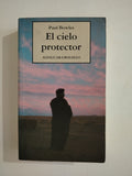 EL CIELO PROTECTOR - PAUL BOWLES