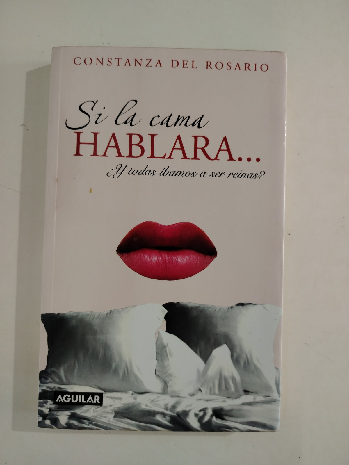 SI LA CAMA HABLARA - CONSTANZA DEL ROSARIO