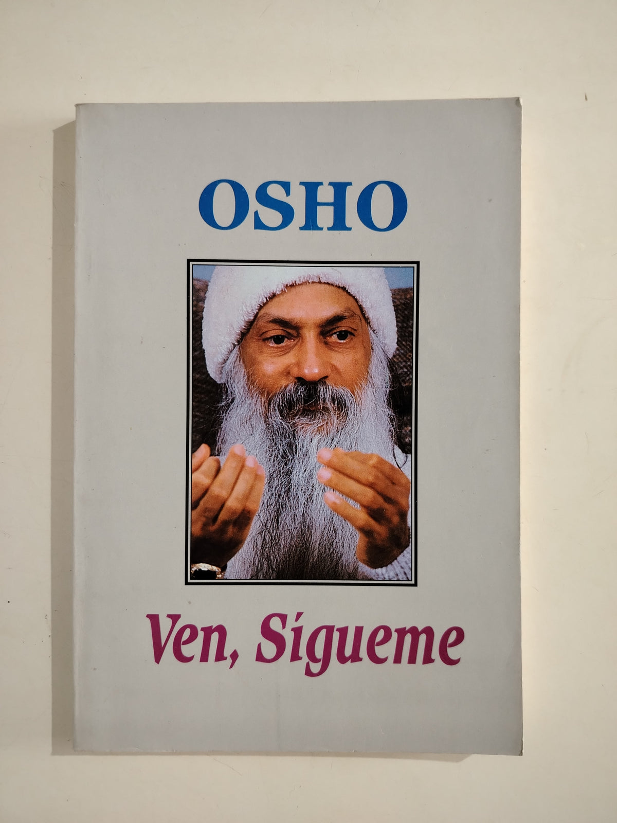 VEN SIGUEME - OSHO