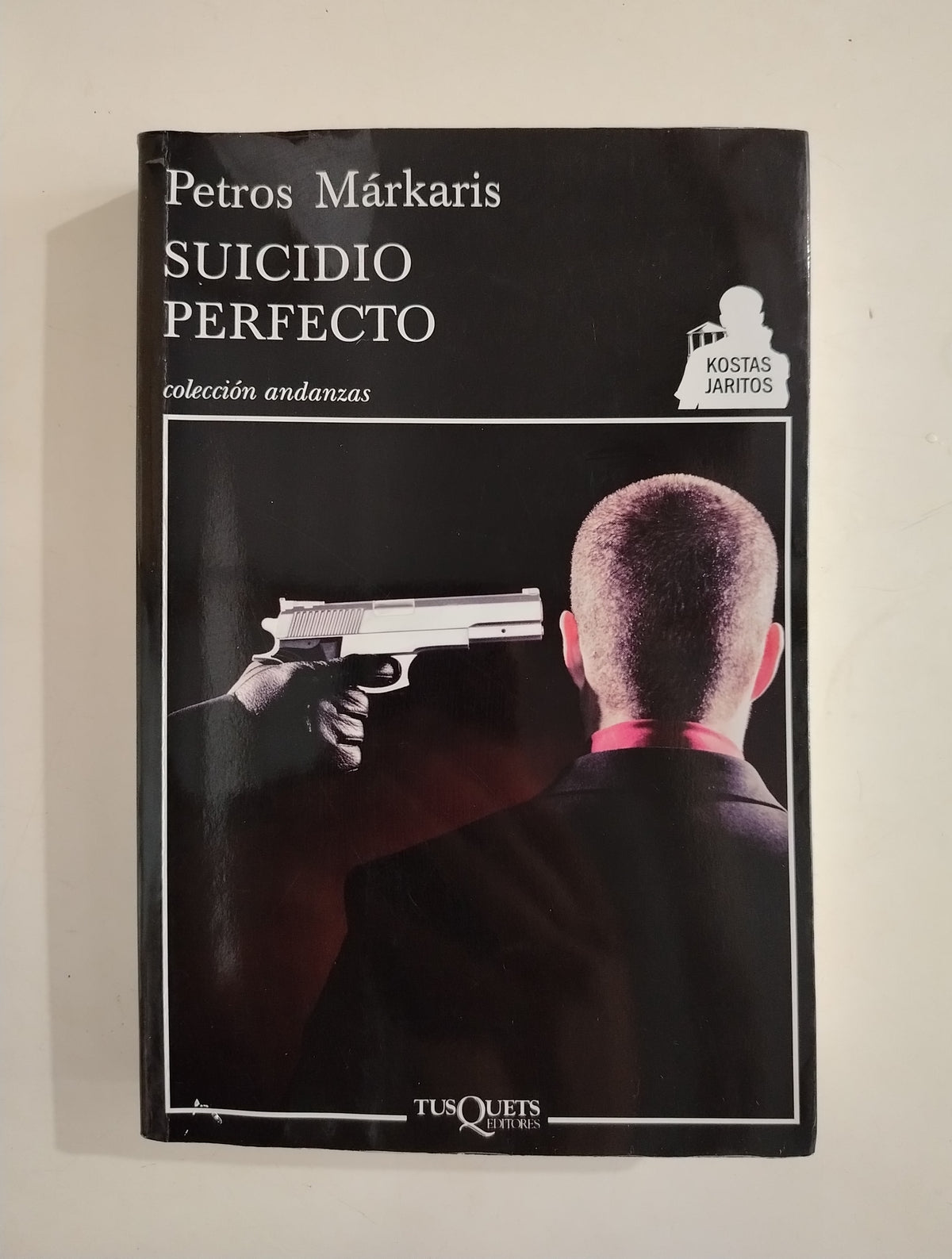 SUICIDIO PERFECTO - PETROS MARKARIS