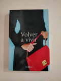 VOLVER A VIVIR - DANIELLE STEEL