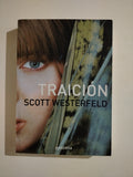TRAICION - SCOTT WESTERFELD