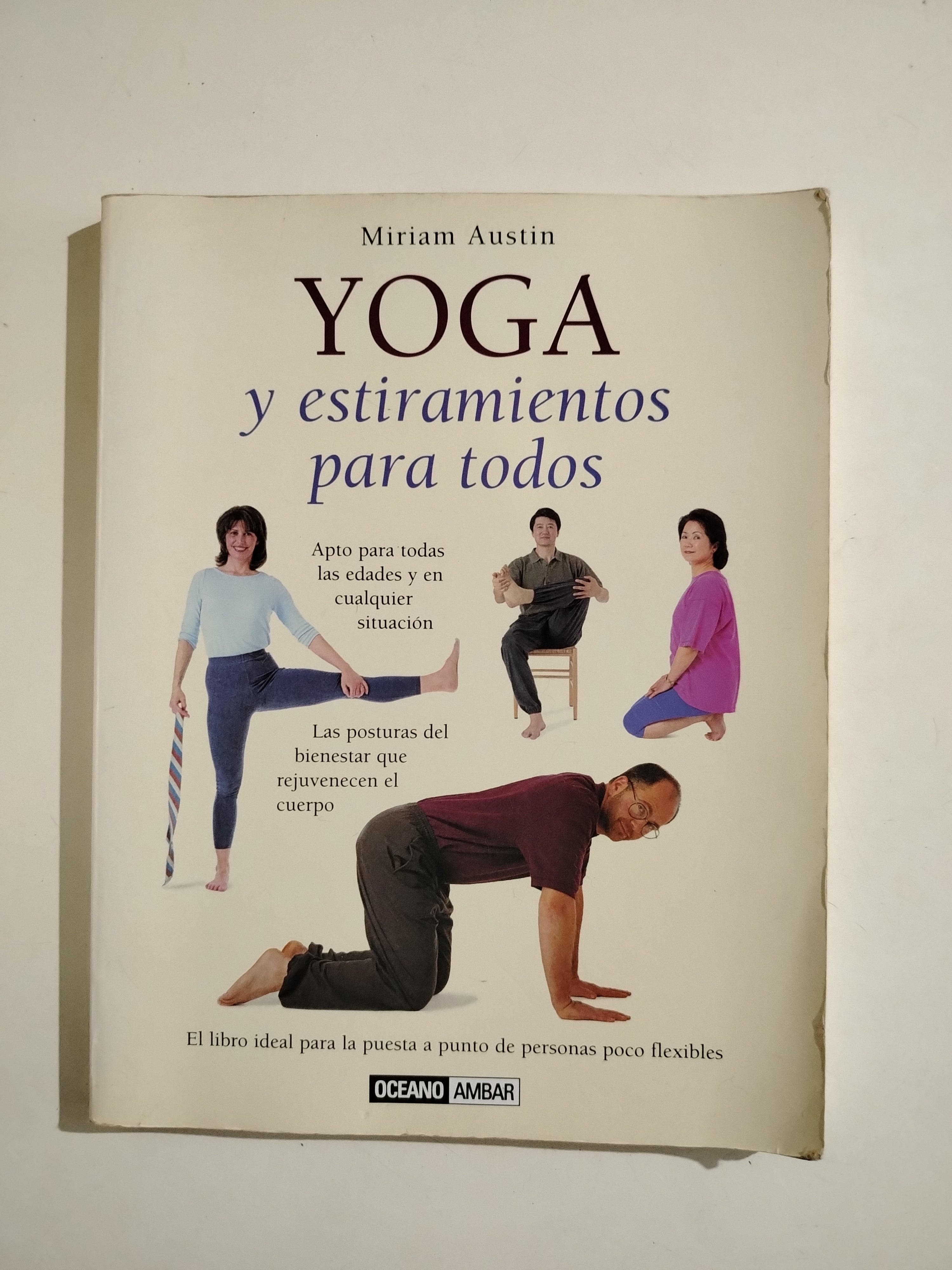 YOGA Y ESTIRAMIENTOS PARA TODOS - MIRIAM AUSTIN