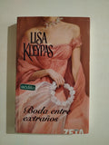 BODA ENTRE EXTRAÑOS - LISA KLEYPAS