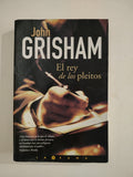 EL REY DE LOS PLEITOS - JOHN GRISHAM