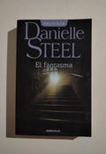 EL FANTASMA - DANIELLE STEEL