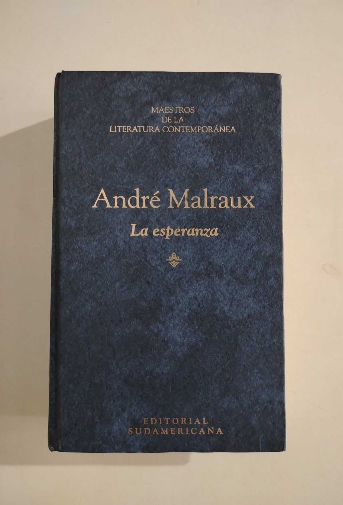 LA ESPERANZA - ANDRE MALRAUX