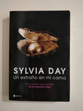 UN EXTRAÑO EN MI CAMA - SYLVIA DAY