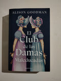 EL CLUB DE LAS DAMAS MALEDUCADAS - ALISON GOODMAN