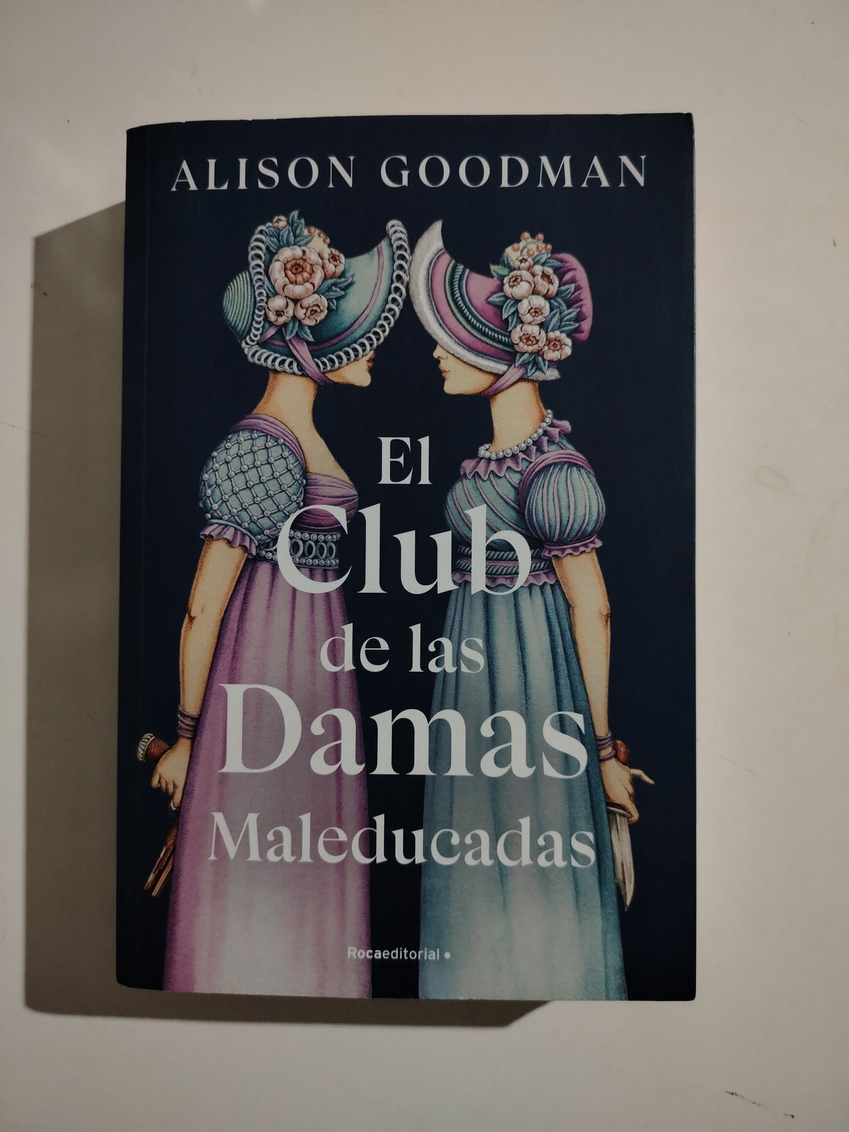 EL CLUB DE LAS DAMAS MALEDUCADAS - ALISON GOODMAN
