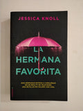 LA HERMANA FAVORITA - JESSICA KNOLL