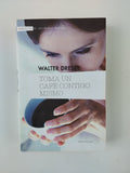 TOMA UN CAFE CONTIGO MISMO - WALTER DRESEL