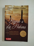 REGRESO A LA HABANA - JORDI SIERRA I FABRA
