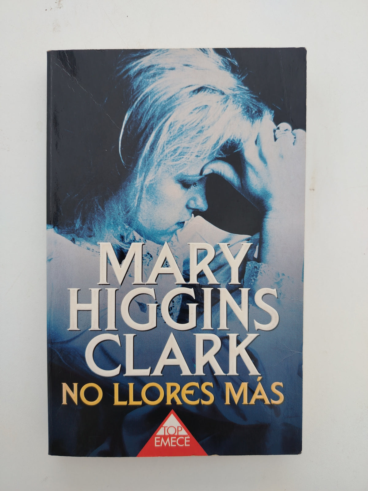 NO LLORES MAS - MARY HIGGINS CLARK