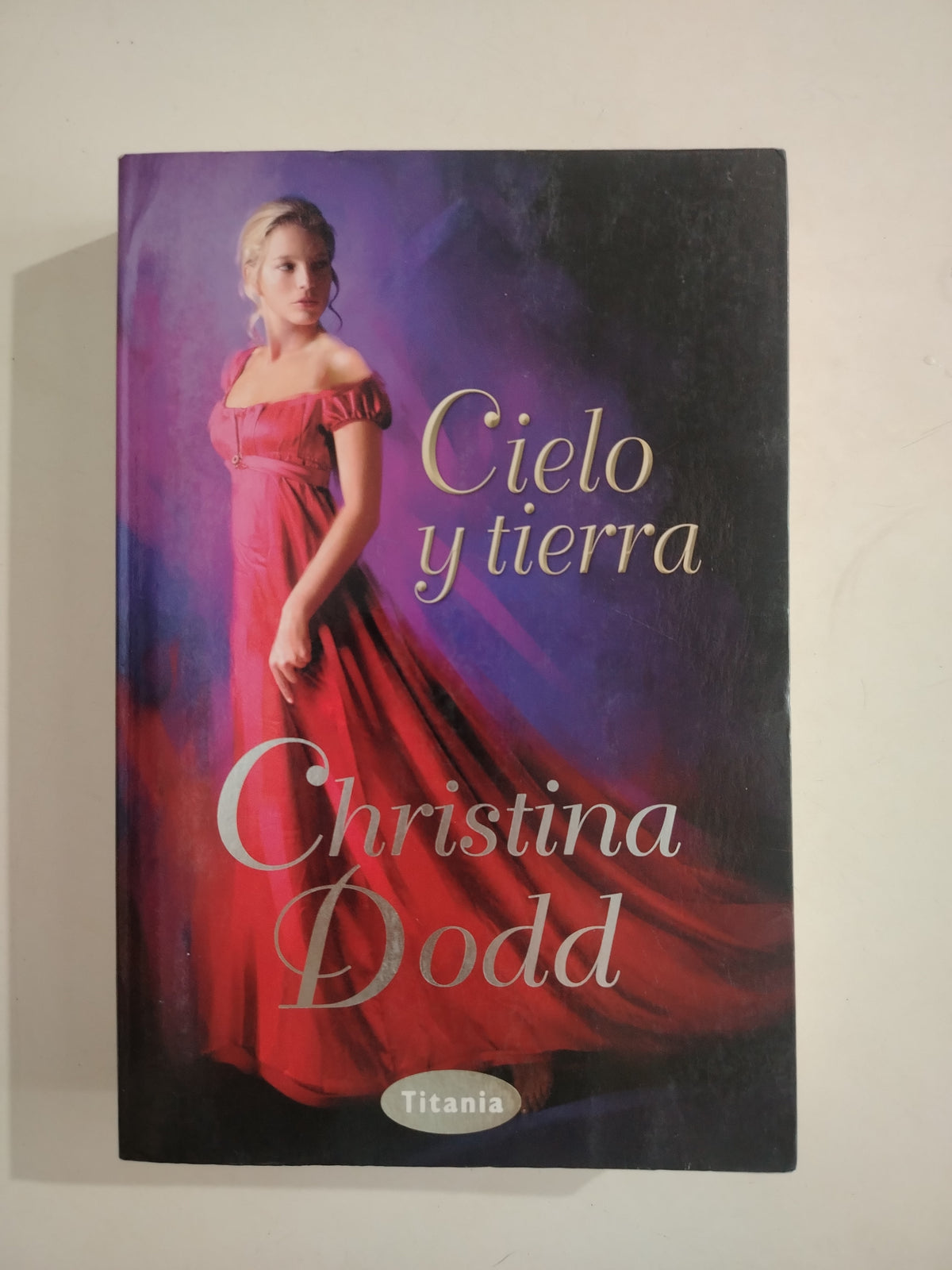 CIELO Y TIERRA - CHRISTINA DODD