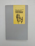 CUEROS DE CULEBRA - RAFAEL JUAREZ SARASQUETA