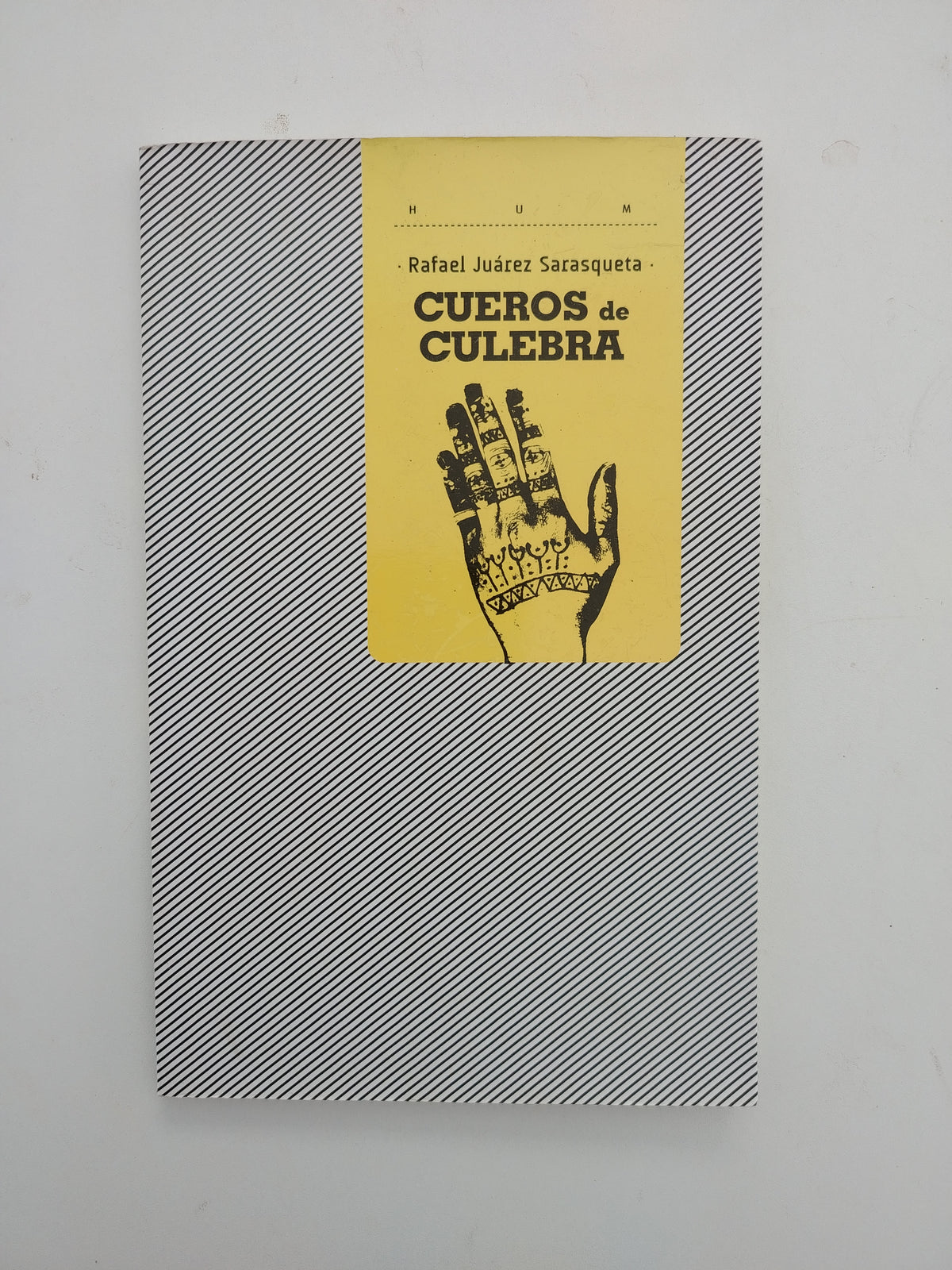 CUEROS DE CULEBRA - RAFAEL JUAREZ SARASQUETA