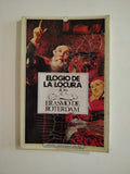 ELOGIO DE LA LOCURA - ERASMO DE ROTERDAM