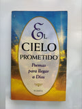 EL CIELO PROMETIDO - POEMAS PARA LLEGAR A DIOS