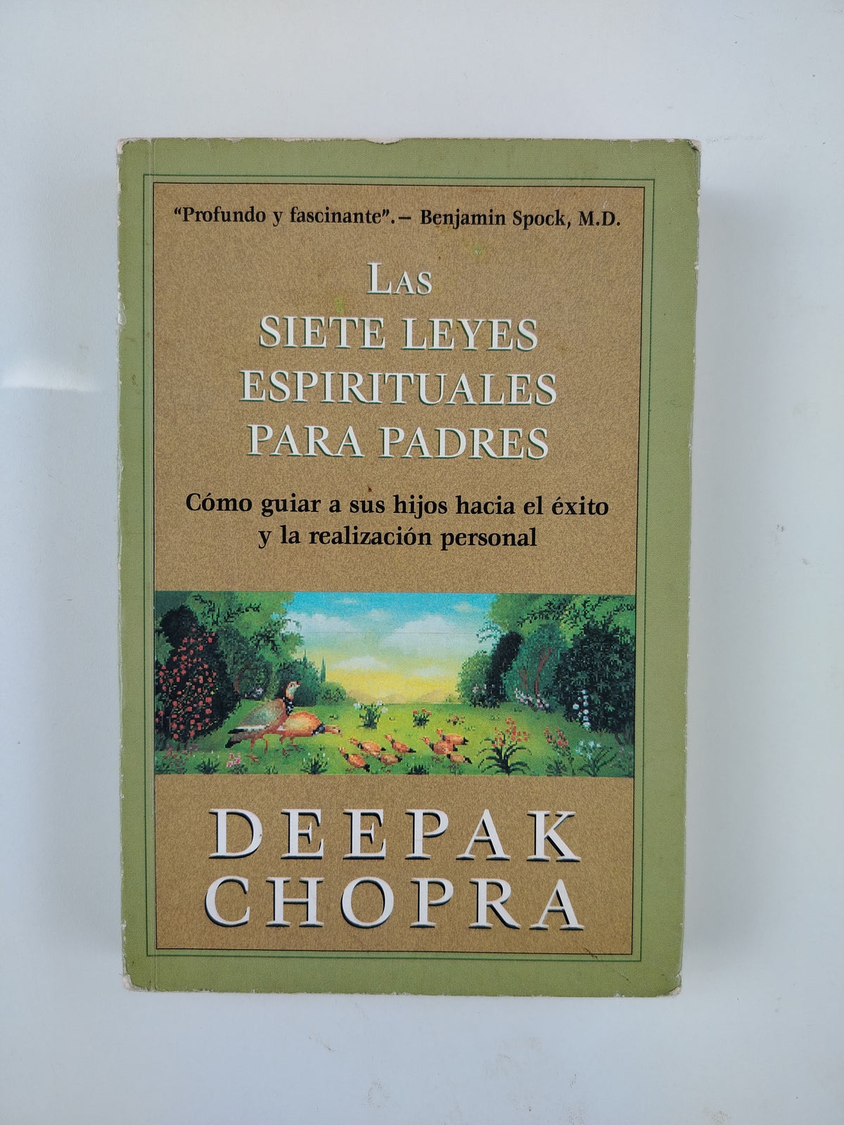 LAS SIETE LEYES PARA PADRES - DEEPAK CHOPRA