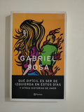 QUE DIFICIL ES SER DE IZQUIERDA EN ESTOS DIAS Y OTRAS HISTORIAS DE AMOR - GABRIEL SOSA