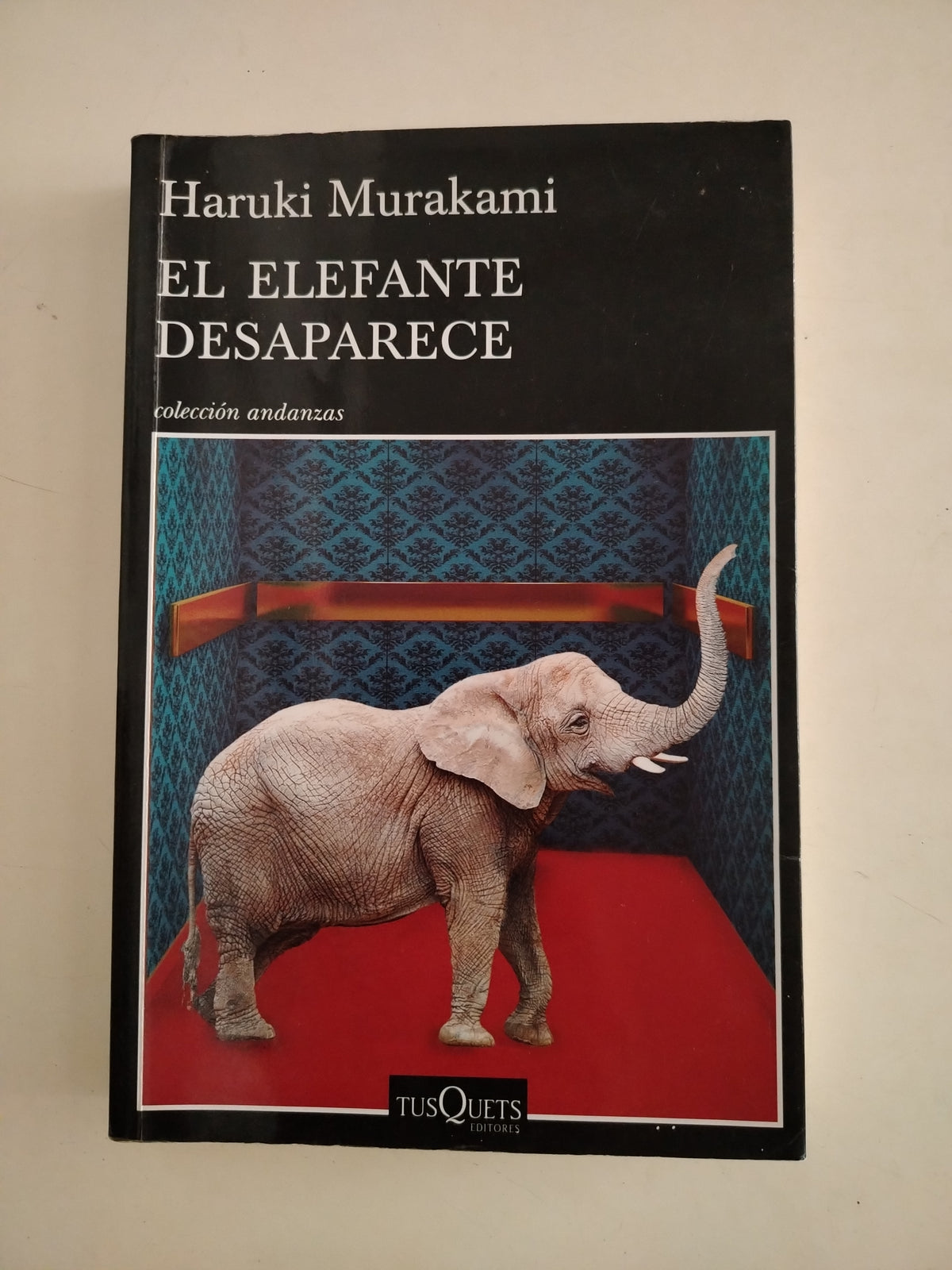 EL ELEFANTE DESAPARECE - HARUKI MURAKAMI