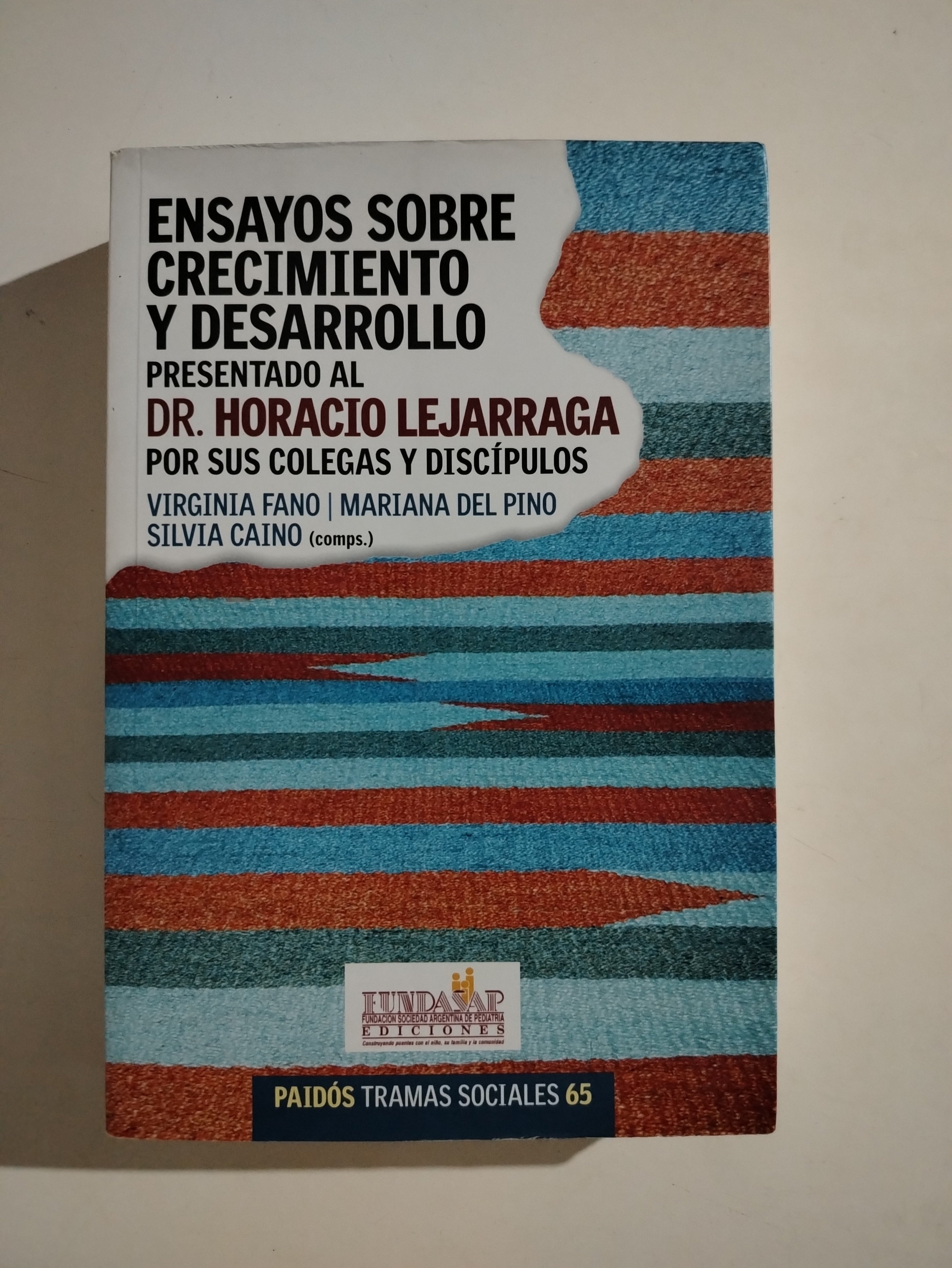 ENSAYO SOBRE CRECIMIENTO Y DESARROLLO - HORACIO LEJARRAGA