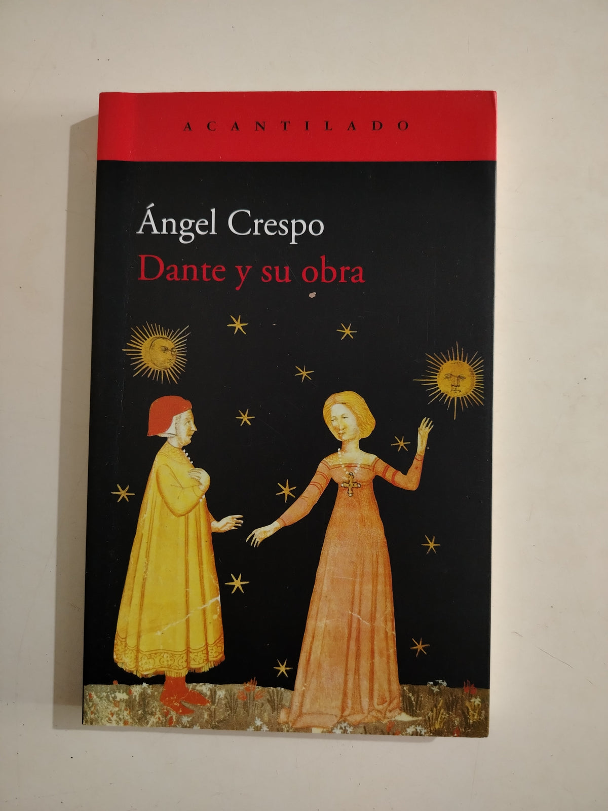 DANTE Y SU OBRA - ANGEL CRESPO