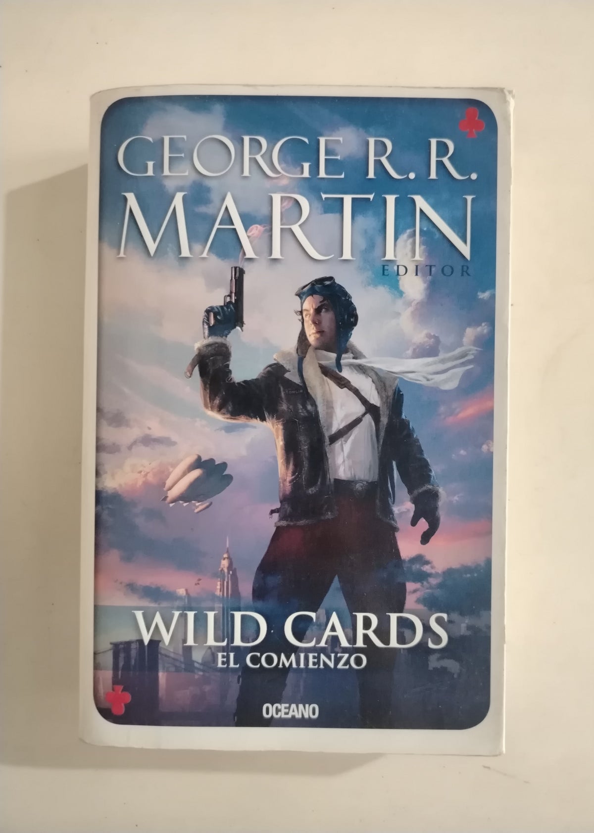 WILD CARDS EL COMIENZO - GEOREGE R. R. MARTIN