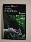 HUESOS EN EL JARDIN - HENNING MANKELL