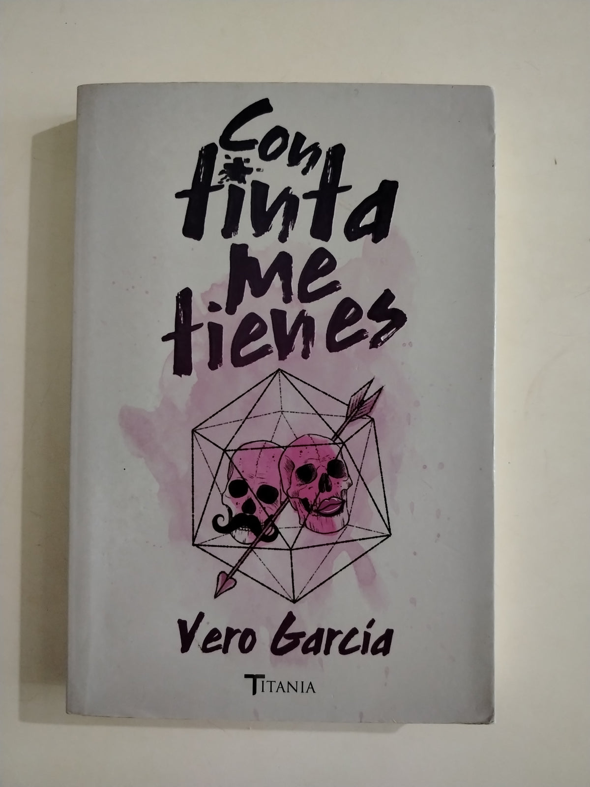 CON TINTA ME TIENES - VERO GARCIA