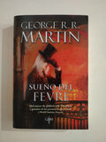 SUEÑO DEL FEVRE - GEOREGE R. R. MARTIN