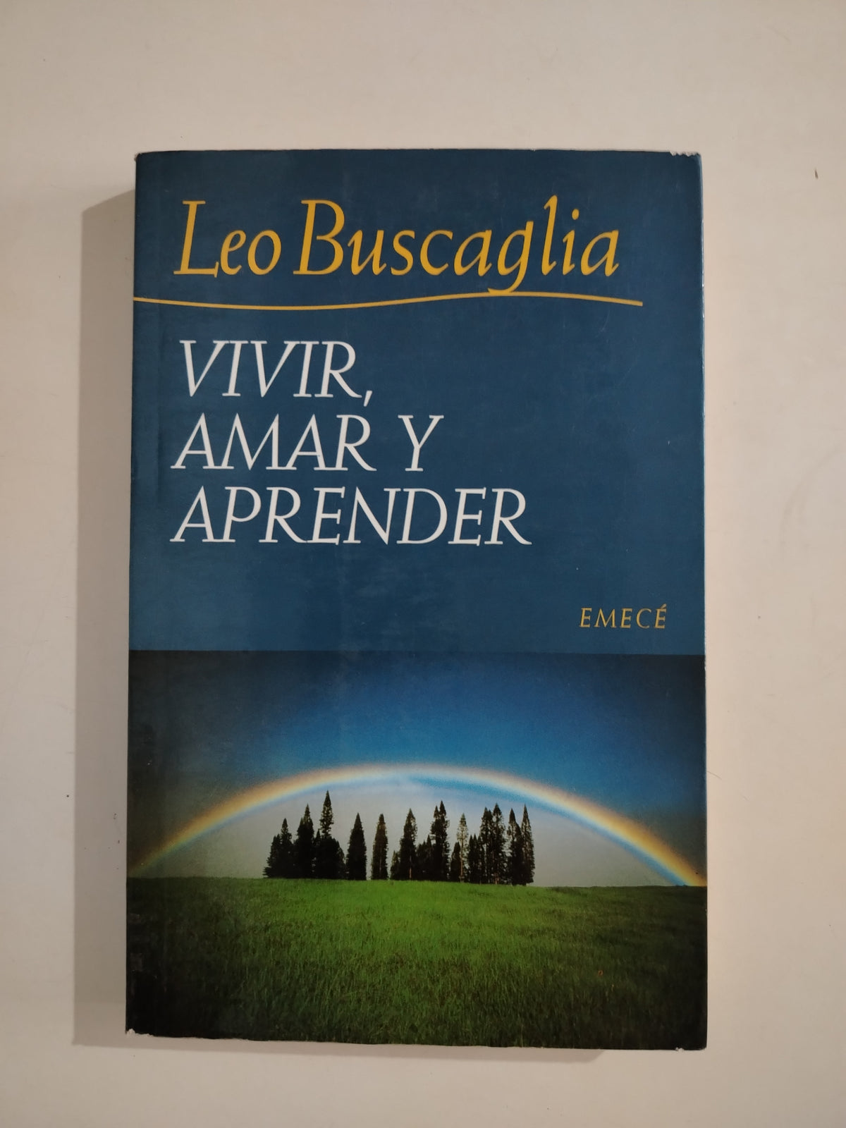 VIVIR AMAR Y APRENDER - LEO BUSCAGLIA