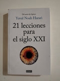 21 LECCIONES PARA EL SIGLO XXI - YUVAL NOAH HARARI (CON DETALLE)