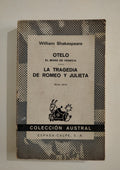 OTELO / LA TRAGEDIA DE ROMEO Y JULIETA - WILLIAM SHAKESPEARE
