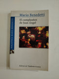 EL CUMPLEAÑOS DE JUAN ANGEL - MARIO BENEDETTI