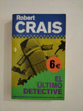 EL ULTIMO DETECTIVE - ROBERT CRAIS