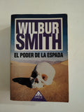 EL PODER DE LA ESPADA - WILBUR SMITH