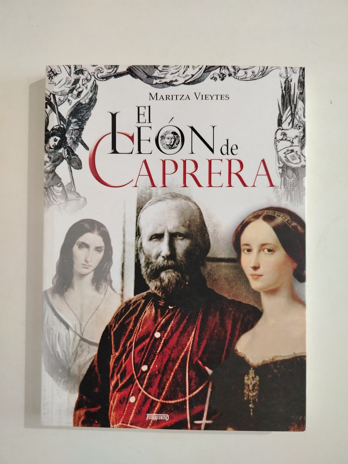 EL LEON DE CAPRERA - MARITZA VIEYTES