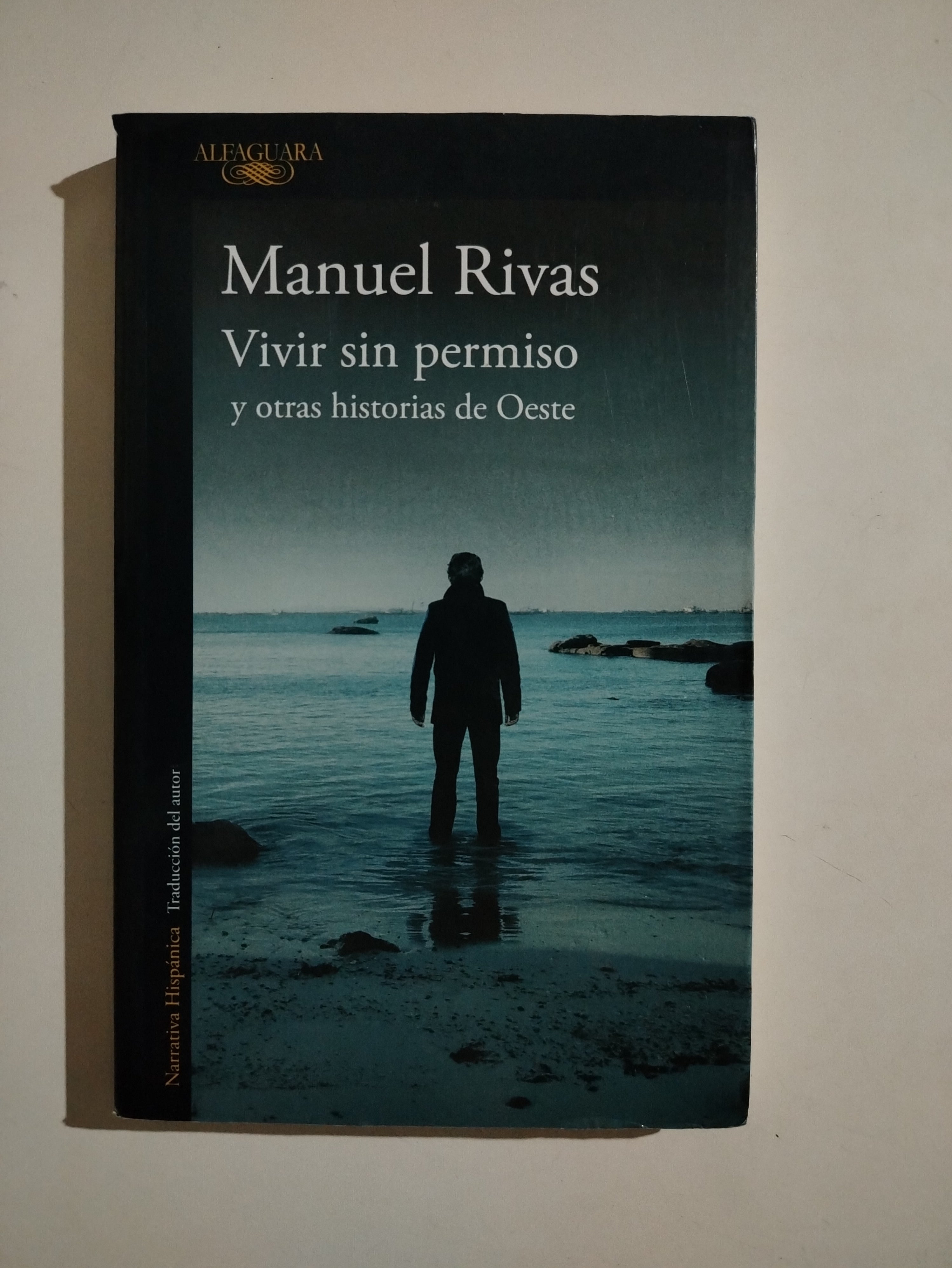 VIVIR SIN PERMISO Y OTRAS HISTORIAS DEL OESTE - MANUEL RIVAS
